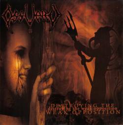 Ossuary (URU) : Destroying The Weak Opposition